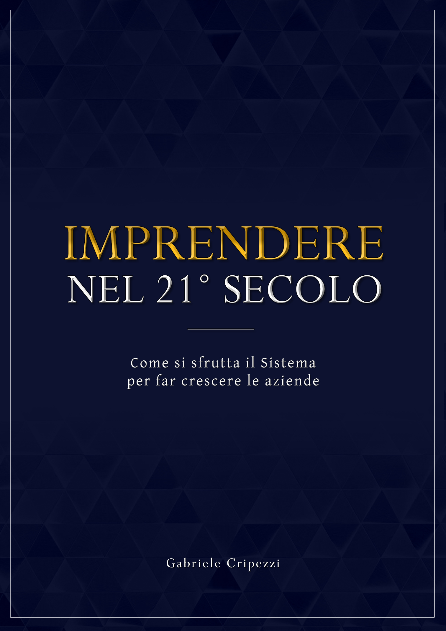 Imprendere nel 21° Secolo